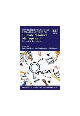 Handbook of qualitative research methods on human resource management : innovative techniques