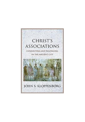 Christ’s associations. Connecting and belonging in the ancient city.