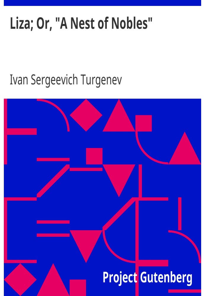 Ліза; Або «Дворянське гніздо»