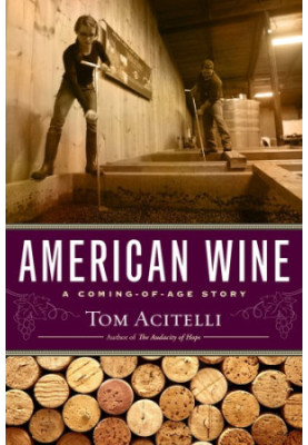American wine: a coming-of-age story
