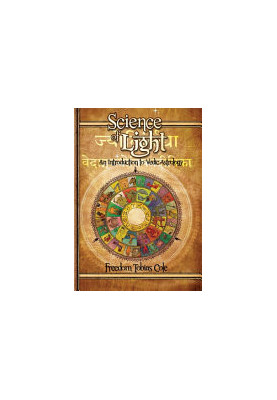 Science of Light: An Introduction to Vedic Astrology