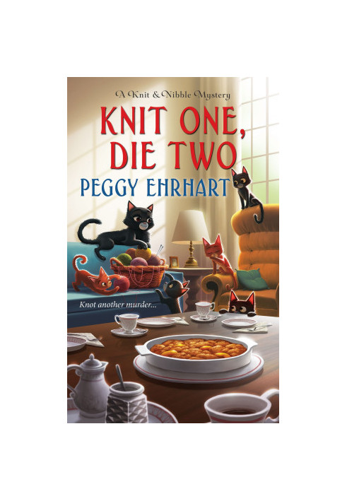 Knit One, Die Two (Knit & Nibble Mystery 3)