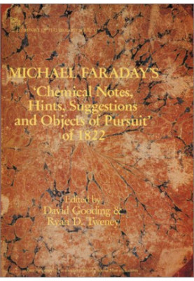Michael Faraday's 'Chemical notes, hints, suggestions, and objects of pursuit' of 1822