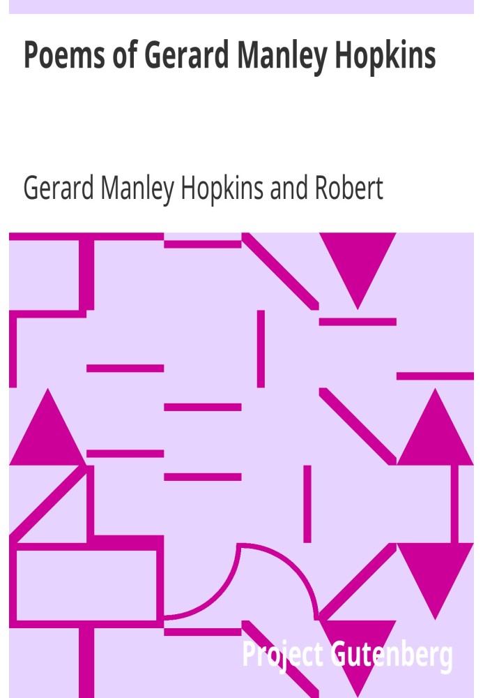 Poems of Gerard Manley Hopkins Now First Published