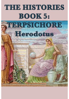 The Histories Book 5: Tersichore