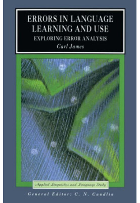Errors in Language Learning and Use: Exploring Error Analysis