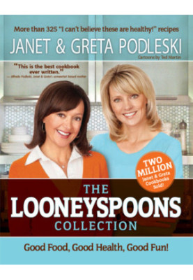 Looneyspoons collection - good food, good health, good fun!