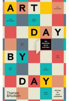 Art Day by Day: 366 Brushes with History