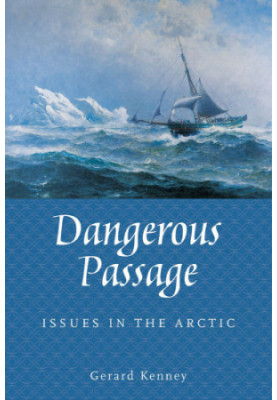 Dangerous passage: issues in the Arctic