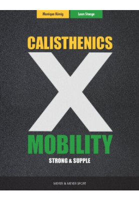 Calisthenics & Mobility: Supple & Strong
