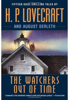 The Watchers Out of Time