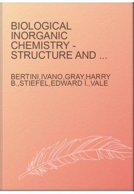 Biological Inorganic Chemistry - Structure and Reactivity