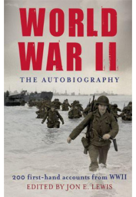 World War II: The Autobiography