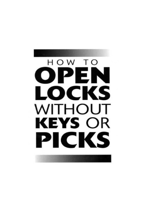 How to Open Locks Without Keys or Picks