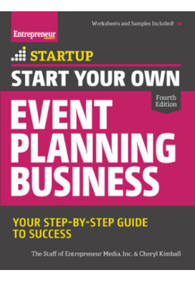 Start Your Own Event Planning Business: Your Step-By-Step Guide to Success