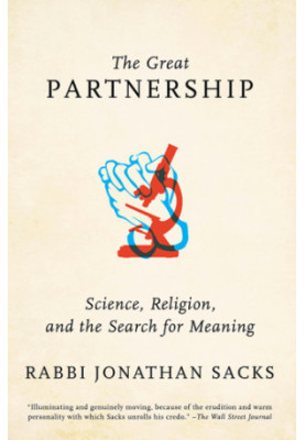 The great partnership: science, religion, and the search for meaning