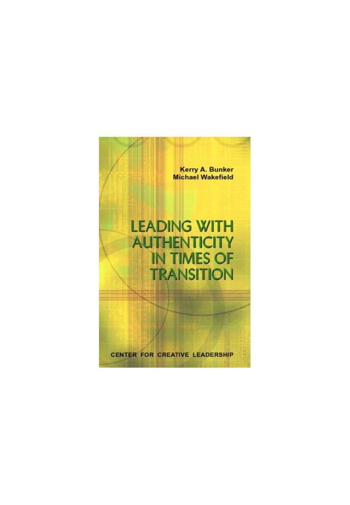 Leading With Authenticity in Times of Transition