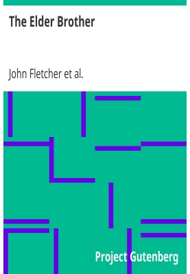 Старший брат. Произведения Фрэнсиса Бомонта и Джона Флетчера (Том 2 из 10)