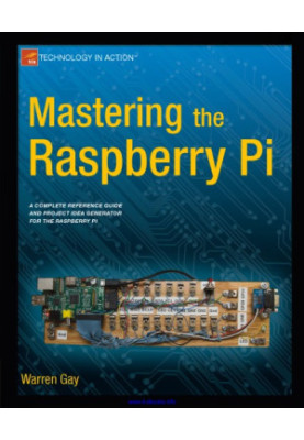 Mastering the Raspberry Pi