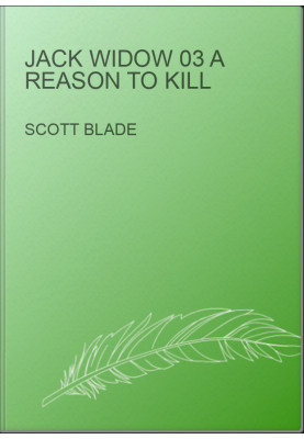 Jack Widow 03 A Reason to Kill