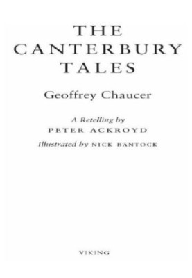 The Canterbury Tales: A Retelling by Peter Ackroyd