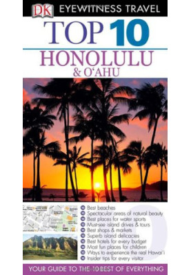 Top 10 Honolulu & Oahu (Eyewitness Top 10 Travel Guides)