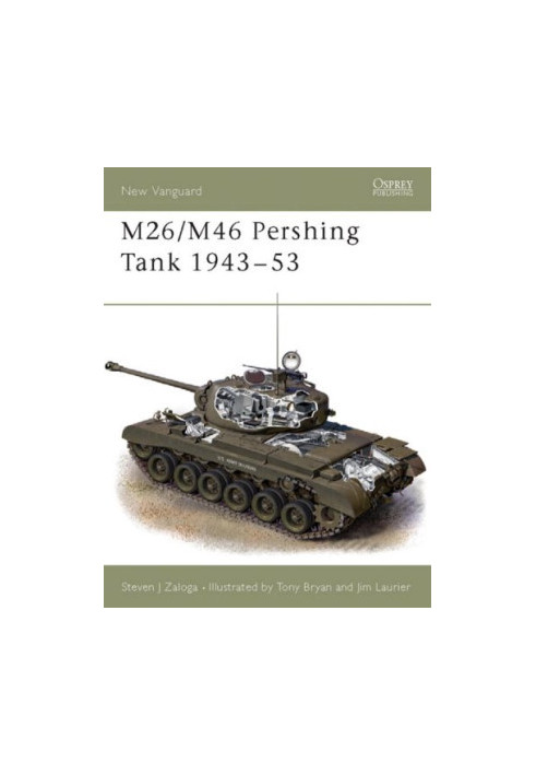 M26/M46 Pershing Tank 1943–53.