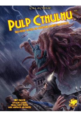 Pulp Cthulhu (Call of Cthulhu Roleplaying)