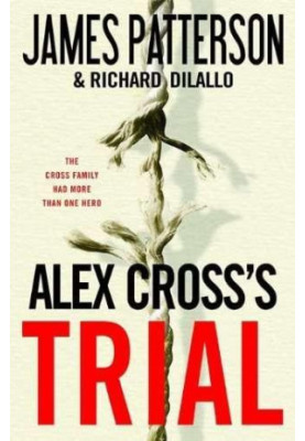 Alex Cross's Trial (Alex Cross, 15)