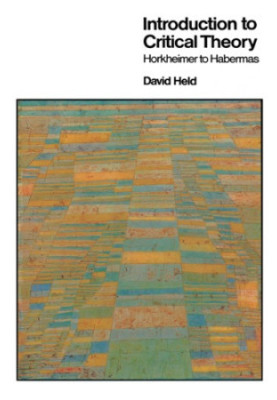 Introduction to Critical Theory. Horkheimer to Habermas