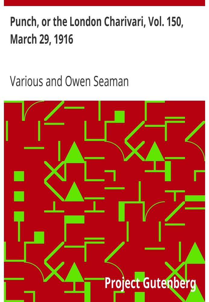 Панч, або Лондонський чаріварі, том. 150, 29 березня 1916 р