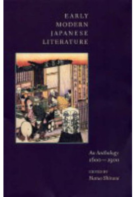 Early Modern Japanese Literature: An Anthology, 1600-1900
