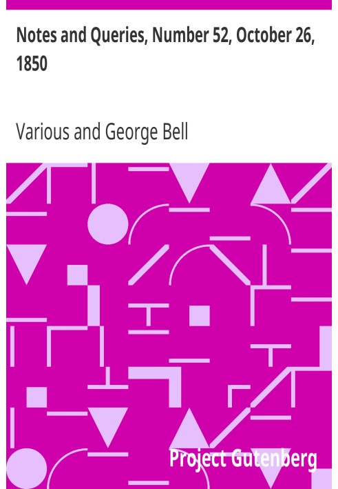 Примітки та запитання, номер 52, 26 жовтня 1850 р. Засіб спілкування для літераторів, художників, антикварів, генеалогів тощо.