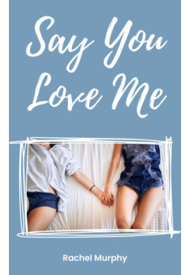 Say You Love Me