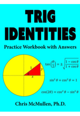 Trig Identities Practice Workbook with Answers: 10 (Improve Your Math Fluency)
