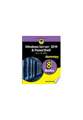 Windows Server 2019 & PowerShell All-in-One For Dummies