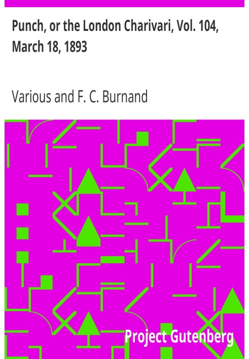 Панч, або Лондонський чаріварі, том. 104, 18 березня 1893 р