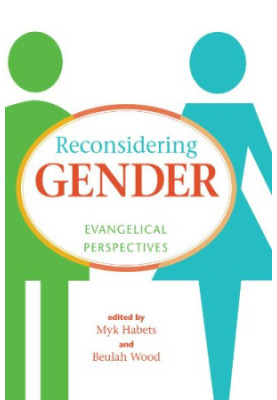 Reconsidering gender : evangelical perspectives