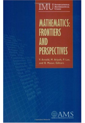 Mathematics - Frontiers and perspectives