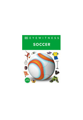 Soccer (DK Eyewitness), New Edition