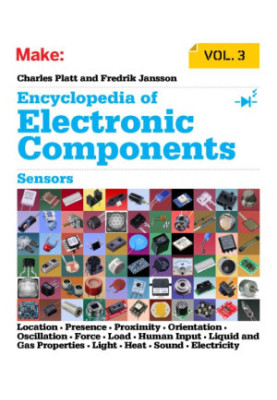 Encyclopedia of Electronic Components, Volume 3: Sensors for Location, Presence, Proximity, Orientation, Oscillation, Force, 