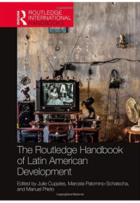 The Routledge Handbook of Latin American Development