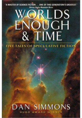 Worlds Enough & Time
