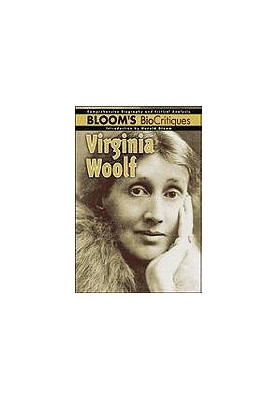 Virginia Woolf (2004) [BLOOM‘S BioCRITIQUES]