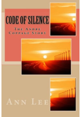 Code of Silence the Andre Coppage Story
