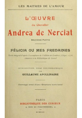 Робота лицаря Андреа де Нерсіа (2/2) Félicia ou mes fredaines