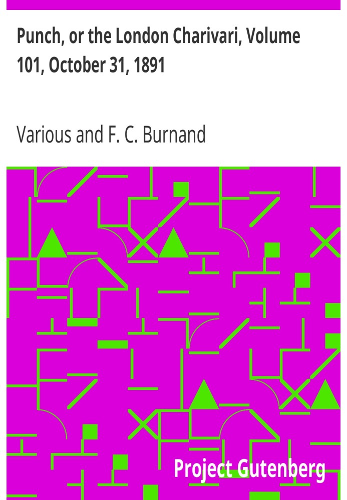 Панч, або Лондонський чаріварі, том 101, 31 жовтня 1891 р
