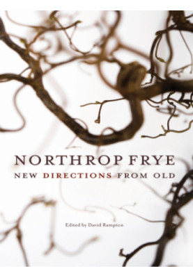 Northrop Frye: new directions from old
