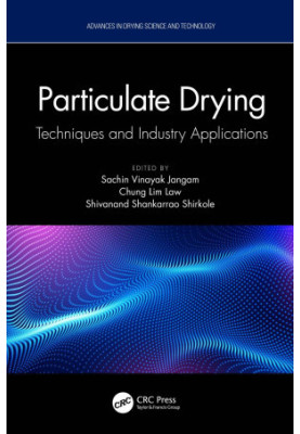 Particulate Drying: Techniques and Industry Applications