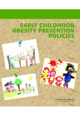 Early Childhood Obesity Prevention Policies